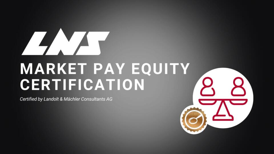 LNS Switzerland and LNS Management awarded the Market Pay Equity Certification!