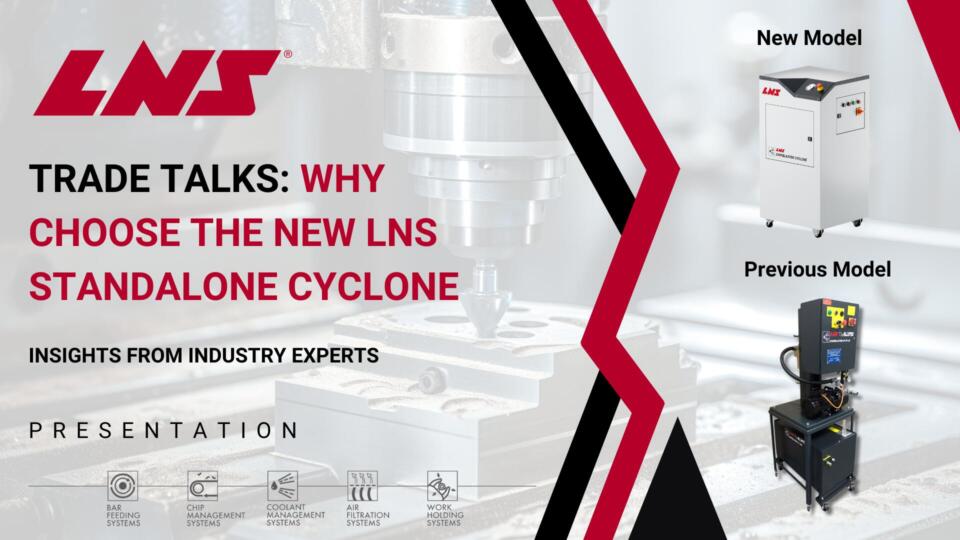 Trade Talks – Pourquoi choisir le nouveau LNS Standalone Cyclone.