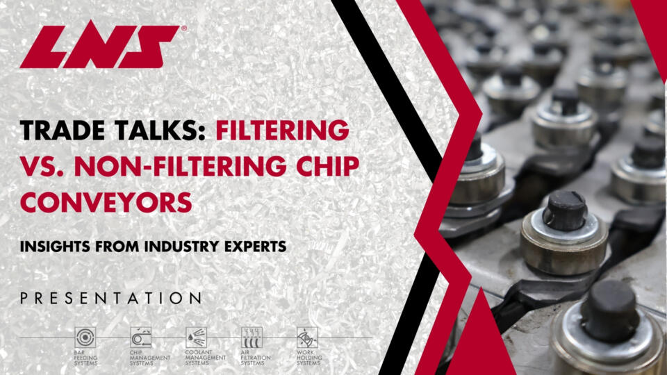 Trade Talks – Convoyeurs de copeaux filtrants ou non filtrants