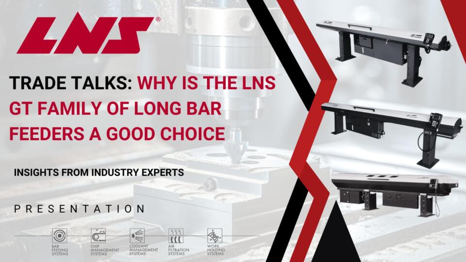 Trade Talks – Pourquoi la famille GT de ravitailleurs de barres longues est-elle un bon choix ?