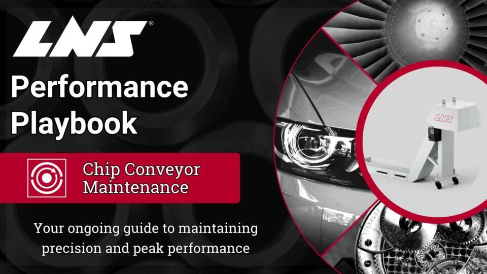 Performance Playbook – Chip Conveyor Maintenance